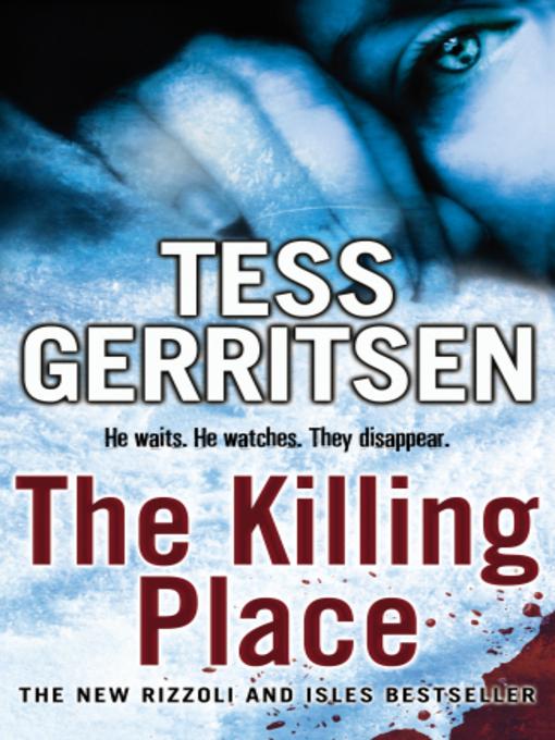 the killing place tess gerritsen